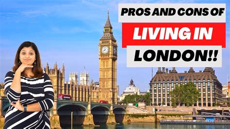 The Pros And Cons Of Living In London India To Uk Reality Check