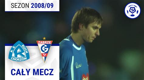 2 2 Ruch Chorzów Górnik Zabrze CAŁY MECZ Ekstraklasa 2008 09