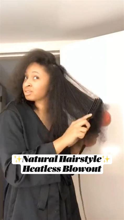 Natural Hairstyle Heatless Blowout For Curly Hair How To Heatless Blow