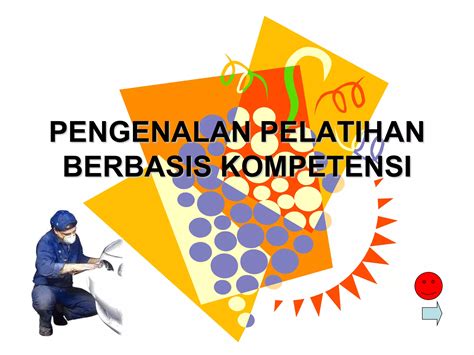 Pengenalan Pelatihan Berbasis Kompetensi Ppt