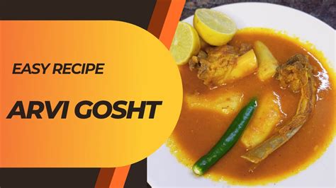 Arvi Gosht Mutton Recipe Your Cook Youtube