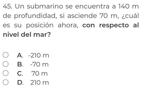 Solved Un Submarino Se Encuentra A 140 M De Profundidad Si Asciende