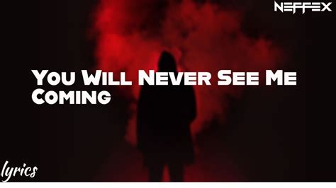 Neffex You Will Never See Me Coming [ Lyrics ] Youtube