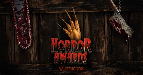 Horror Awards V Edici N Estrenos Ocio Terror