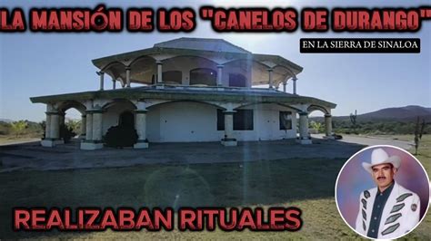 La increíble casa de LOS CANELOS DE DURANGO en la sierra de Sinaloa