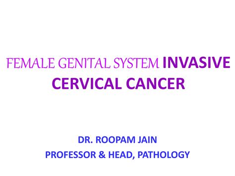 Female Genital System Invasive Cervical Cancer Ppt Free Download