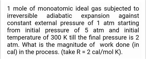 1 Mole Of Monoatomic Ideal Gas Subjected Physical Chemistry