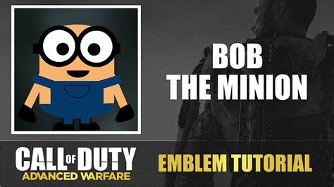Advanced Warfare Bob The Minion Emblem Tutorial Youtube