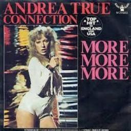 More More More - Song Lyrics and Music by Andrea True Connection ...