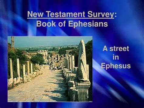 Ppt New Testament Survey Book Of Ephesians Powerpoint Presentation