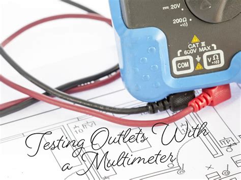 Step By Step GuideHow To Use A Multimeter To Test Outlets