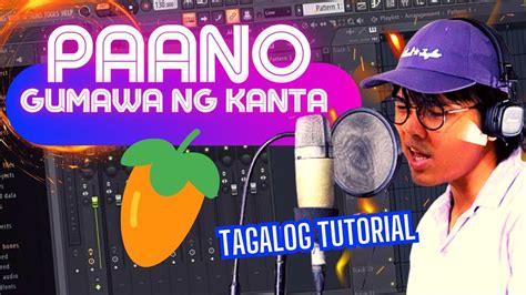 Paano Gumawa Ng Kanta Sa FL Studio Tagalog Tutorial EP 2 YouTube