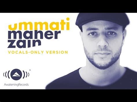 Maher Zain Ummati Arabic Version Vocals Only Version بدون