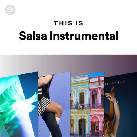 This Is Salsa Instrumental Playlist By Spotify Spotify