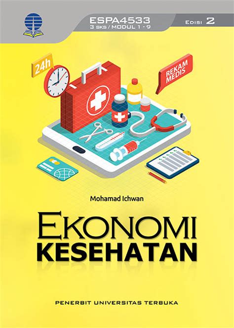 ESPA4533 Ekonomi Kesehatan Edisi 2 Perpustakaan UT