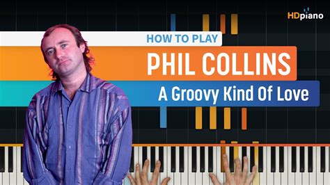 How To Play A Groovy Kind Of Love By Phil Collins Hdpiano Part 1