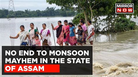 Floods Wreak Havoc In Assam Rivers Above Danger Level Hundreds Of