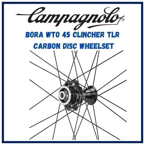 Campagnolo Bora Wto Clincher Tlr Carbon Disc Wheelset