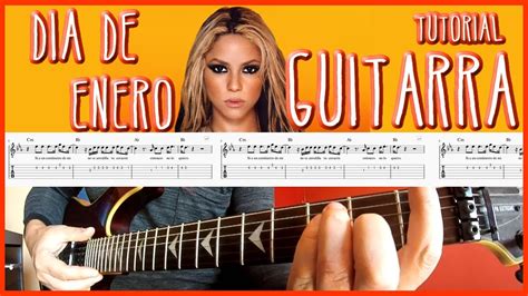 Dia De Enero Shakira TUTORIAL GUITARRAS YouTube