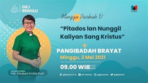 Pangibadah Brayat GKJ Rewulu 2 Mei 2021 YouTube