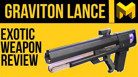 Destiny Graviton Lance Exotic Review Stop Using This Gun Youtube