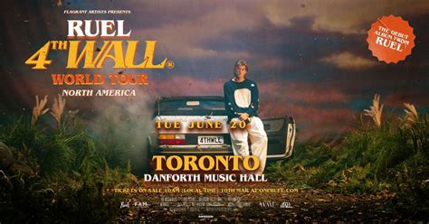 Ruel - 4TH WALL WORLD TOUR - TORONTO, The Danforth Music Hall, Toronto, June 20 2023 | AllEvents.in