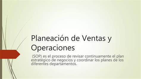 Planeación De Ventas Y Operaciones Ppt