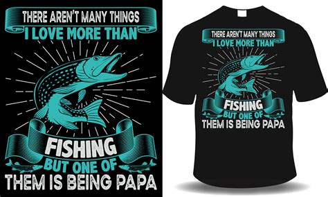 There Aren T Many Things Fishing T Shirt Graphic By Grand Mark