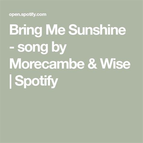 Bring Me Sunshine - song by Morecambe & Wise | Spotify | Sunshine songs, Songs, Sunshine