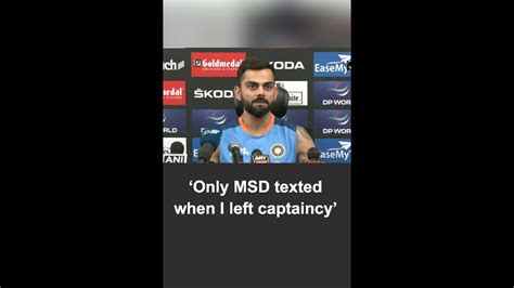 Only Msd Texted When I Left Captaincy Virat Kohli Youtube