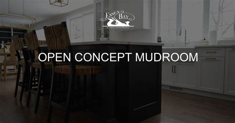 Open Concept Mudroom Essex Bay Cabinetry And Design