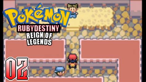 Pokemon Ruby Destiny Reign Of Legends Part 2 Luster Town Gym YouTube