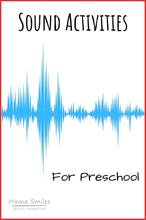 10 Sensational Sound Activities for Preschoolers - Explore the Science of Sound.