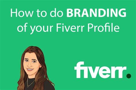 How To Do Branding Of Your Fiverr Profile Fiverrtalent Tips And Tricks