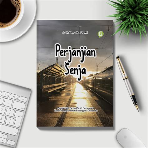 Jual Guepedia Buku Novel Perjanjian Senja Kisah Cinta Yang Hilang