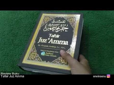 Review Buku Tafsir Juz Amma Juz Karya Ustadz Firanda Andirja Youtube