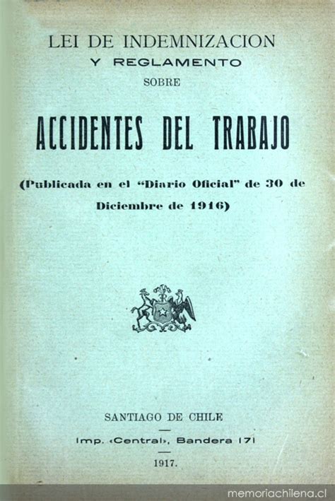 Lei De Indemnizacion Sobre Accidente Del Trabajo Publicada En El