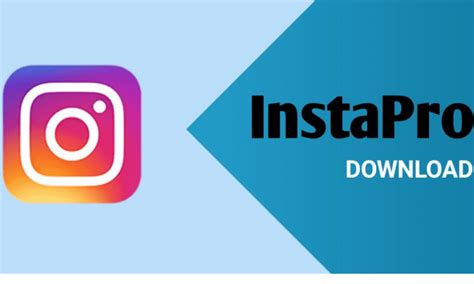 Key Features Of Insta Pro 2 Apk Techbullion