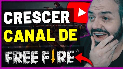 COMO CRESCER UM CANAL DE FREE FIRE NO YOUTUBE Inscritos E Views