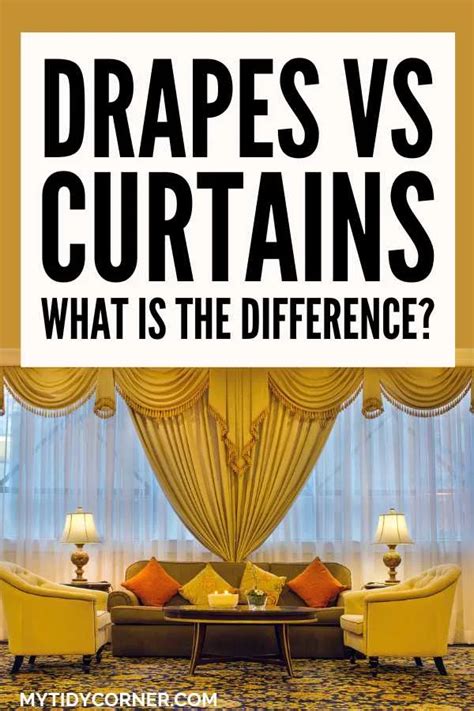 What Is The Difference Between Curtains And Drapes