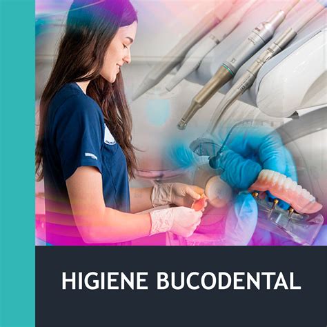 T Cnico Superior En Higiene Bucodental E Innovaci N