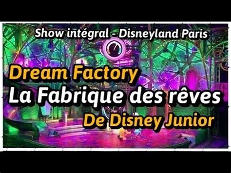 Disneyland Paris Dream factory La Fabrique des rêves de Disney