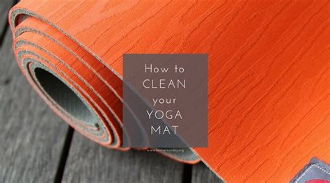 How to keep your yoga mat clean - Foreversunday