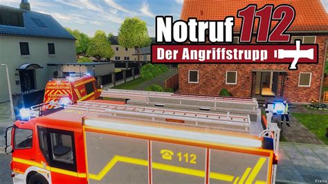 Notruf 112 Der Angriffstrupp Feuerwehreinsätze hautnah erleben