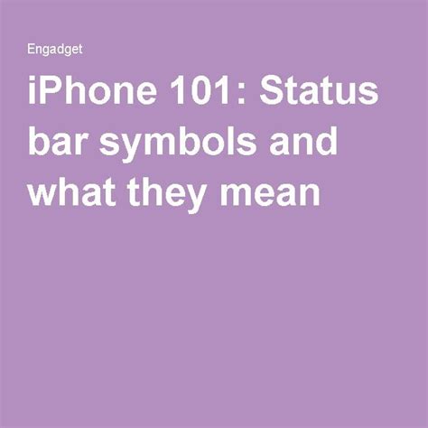 Iphone Status Bar Symbols And What They Mean Iphone Iphone