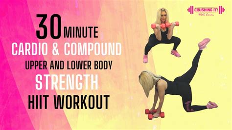 30 Minute Cardio And Compound 🔥 Upper And Lower Body Strength 💥hiit