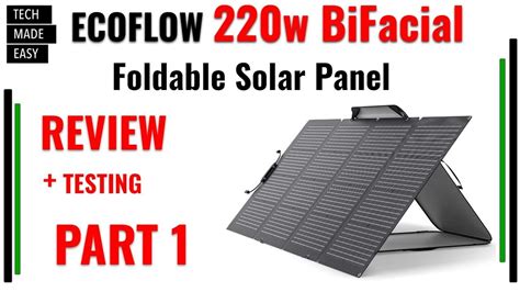 PART 1 Of 2 EcoFlow 220w Bifacial Solar Panel Review And Testing YouTube