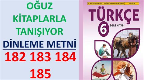 OĞUZ KİTAPLARLA TANIŞIYOR DİNLEME METNİ 6 SINIF TÜRKÇE DERS KİTABI