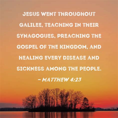 Matthew 423 Jesus Went Throughout Galilee Teaching In Their