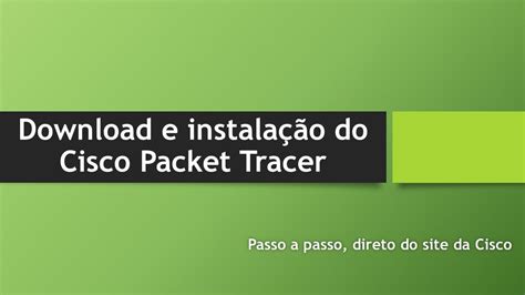 Como Baixar E Instalar O Cisco Packet Tracer 7 3 1 Gratuito E Completo